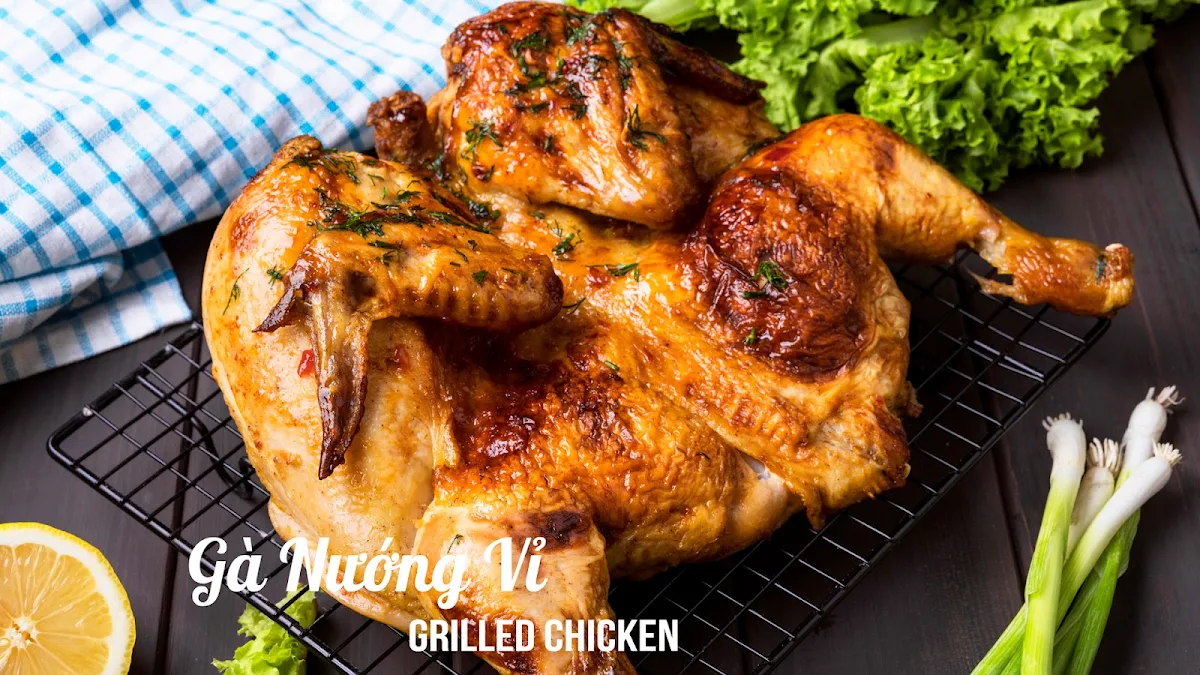 Gà Nướng Vỉ Grilled Chicken