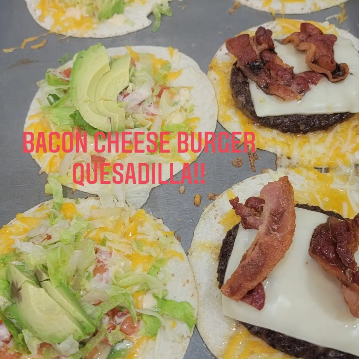 Bacon Cheeseburger Quesadilla