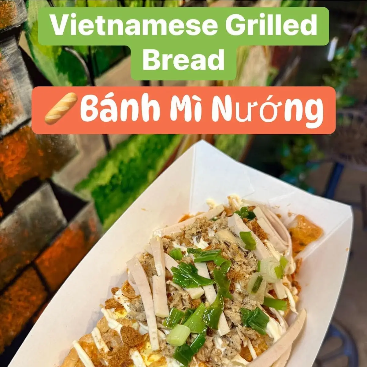 Vietnamese Grilled Bread Bánh Mì Nướng