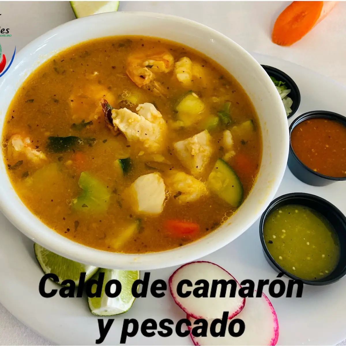 Caldo De Camaron Y Pescado Shrimp and Fish Soup