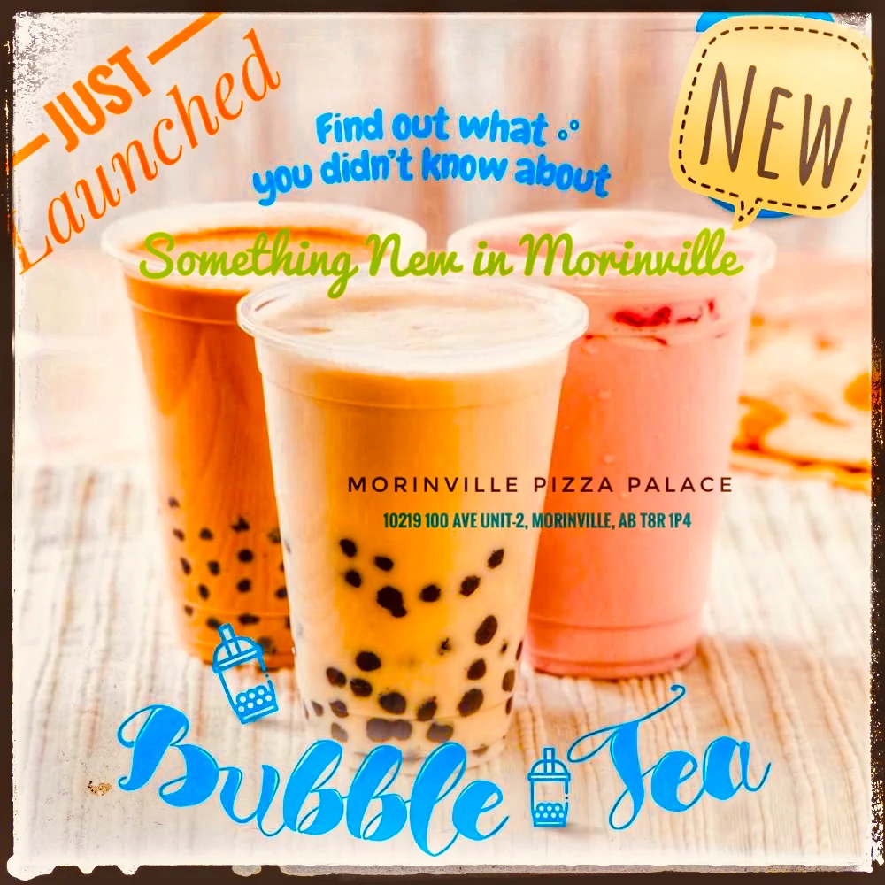 Highlights, Morinville Pizza Palace & Fried chicken - Bubble Tea spot