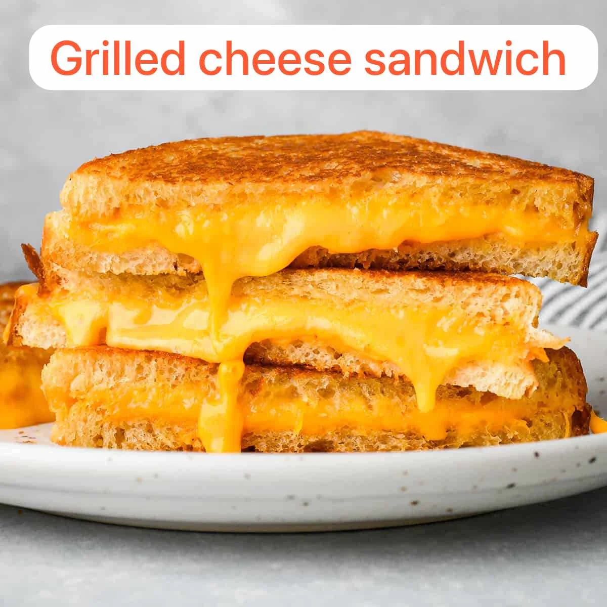 Grilled Cheese