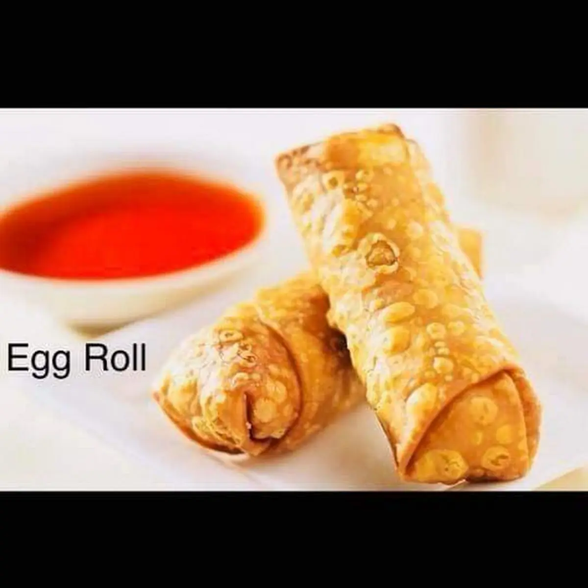 Egg Roll