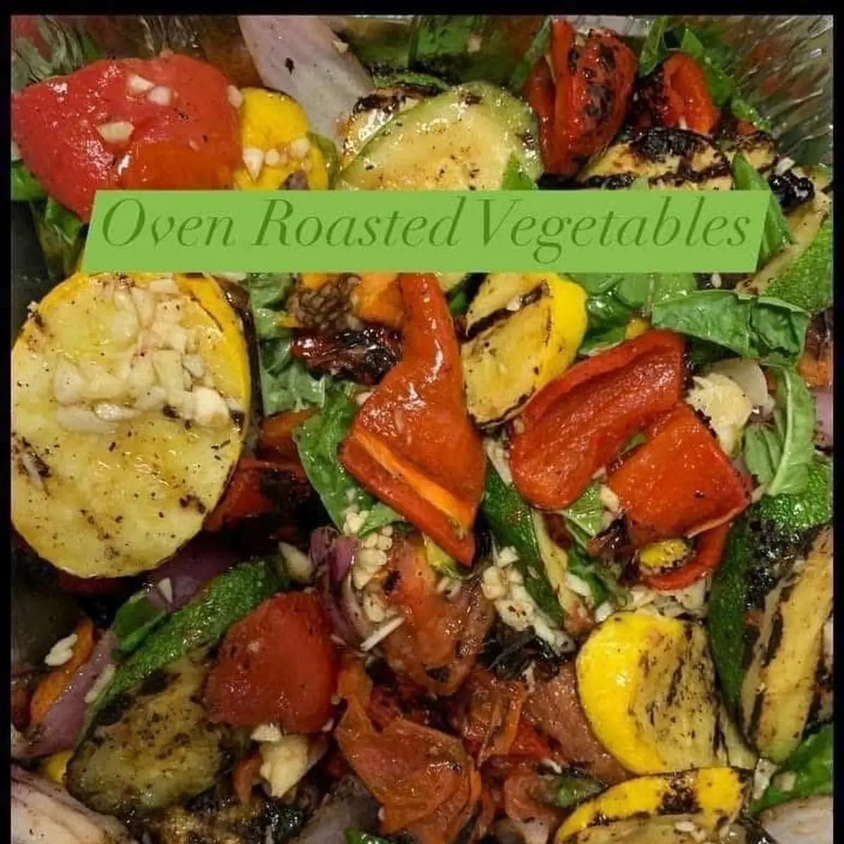 Oven Roasted Vegetables
