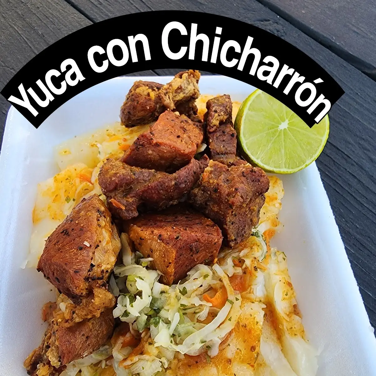 Yuca Con Chicharrón Cassava with Fried Pork Rind