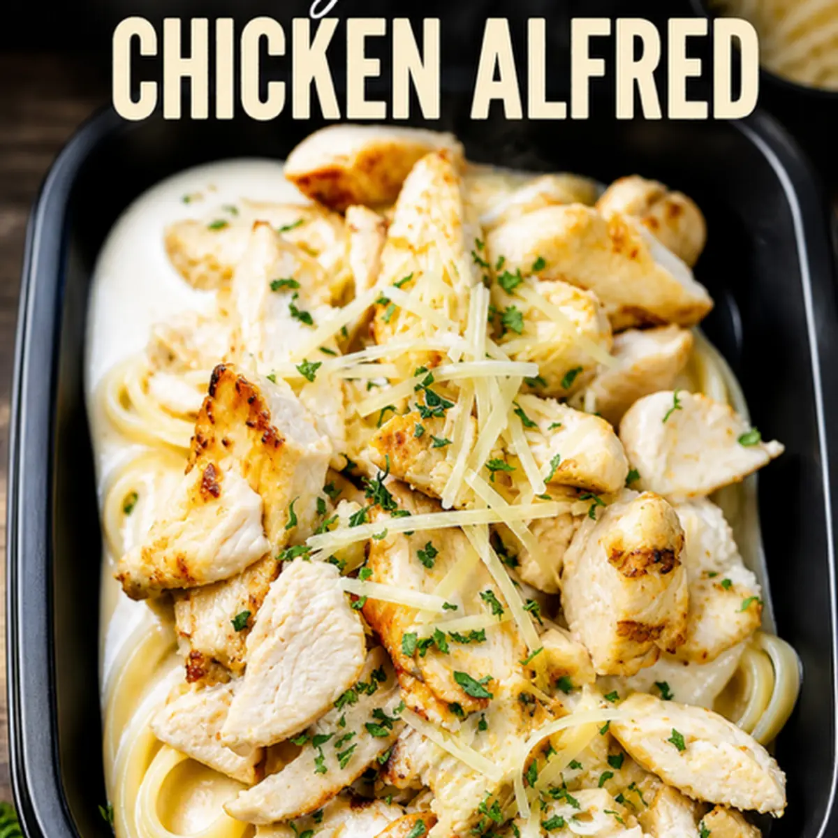 Chicken Alfredo Pasta