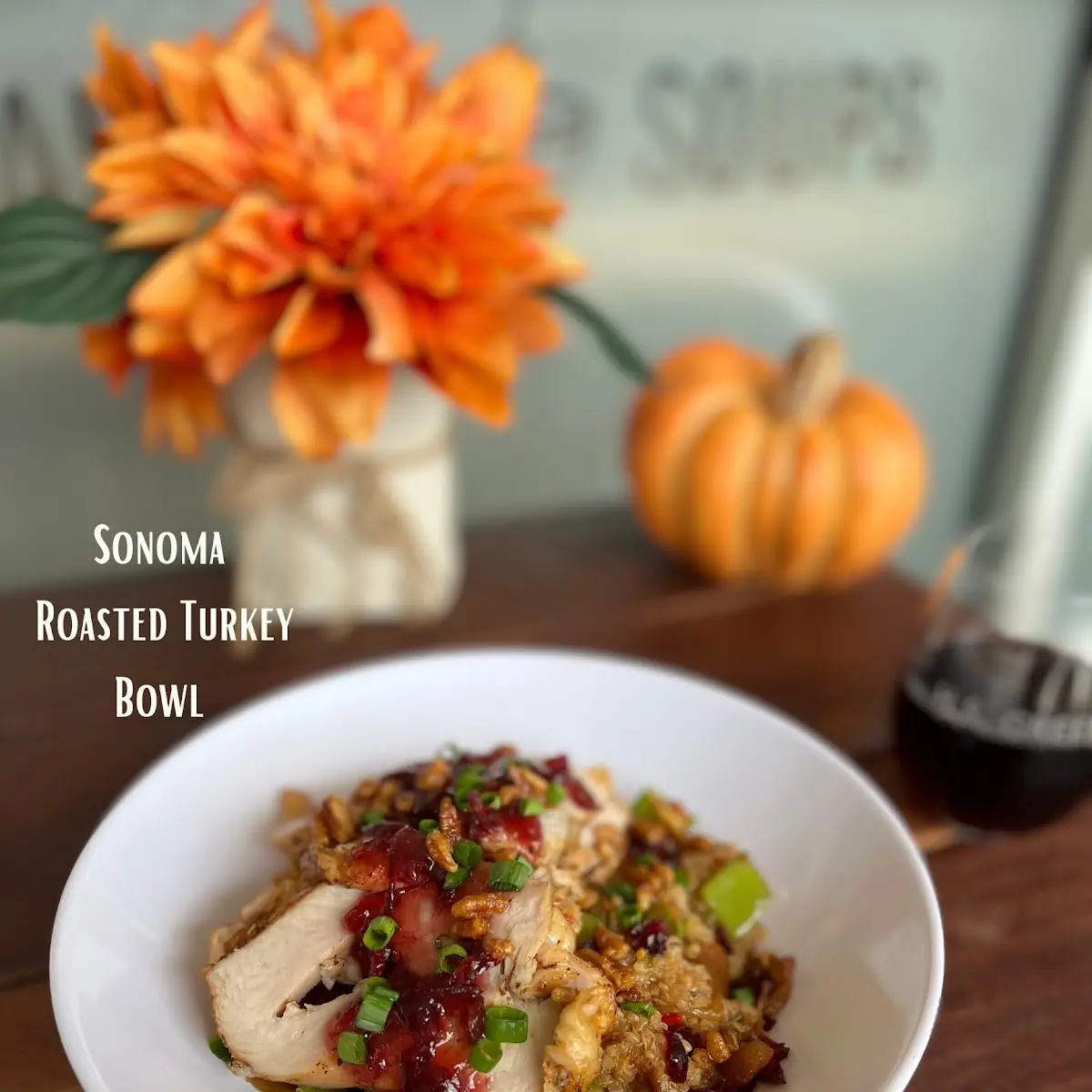 Sonoma Roasted Turkey Bowl