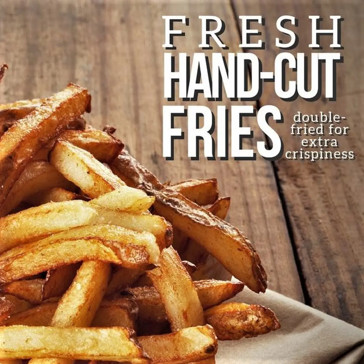 Hand Cut Fries