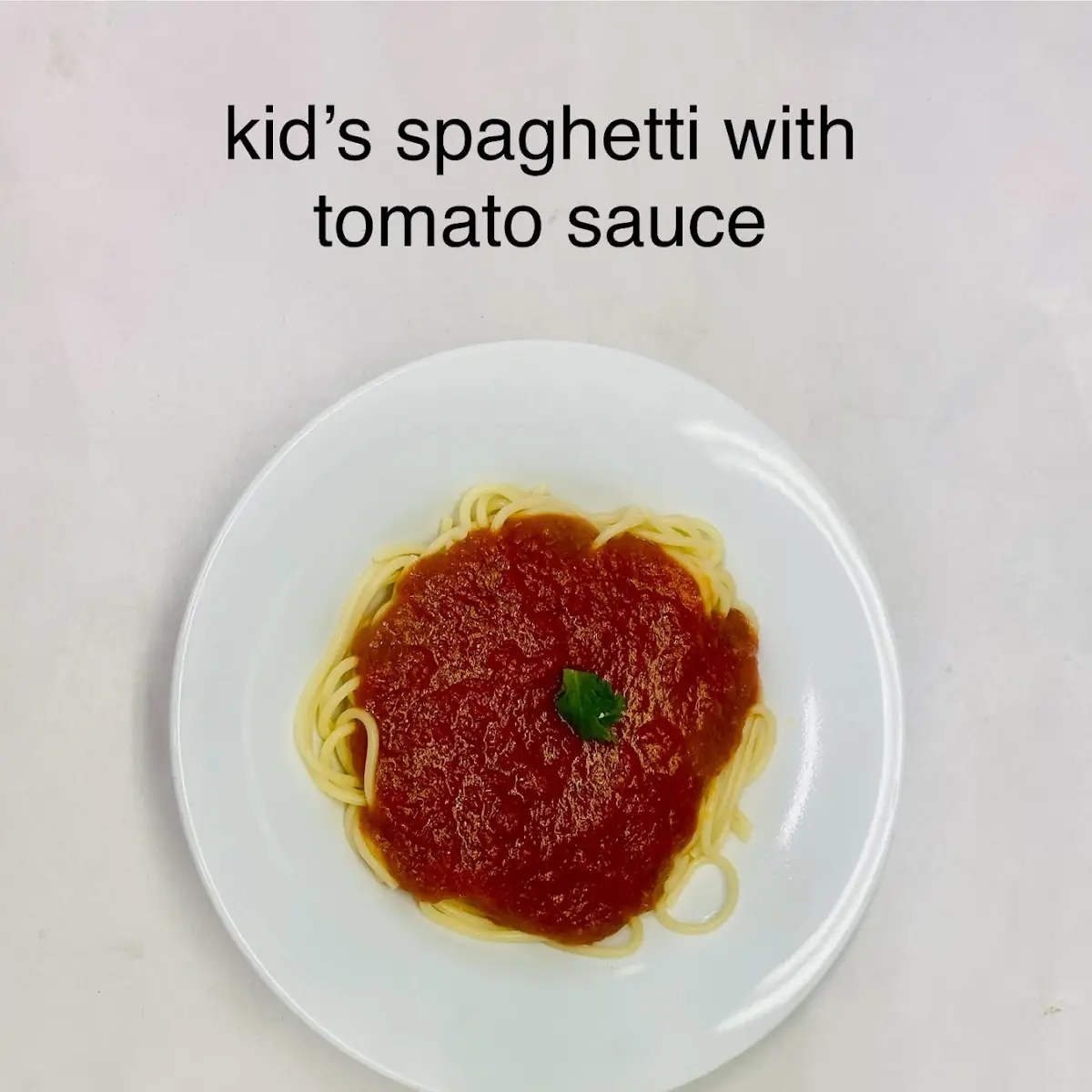 Kid's Spaghetti with Tomato Sauce