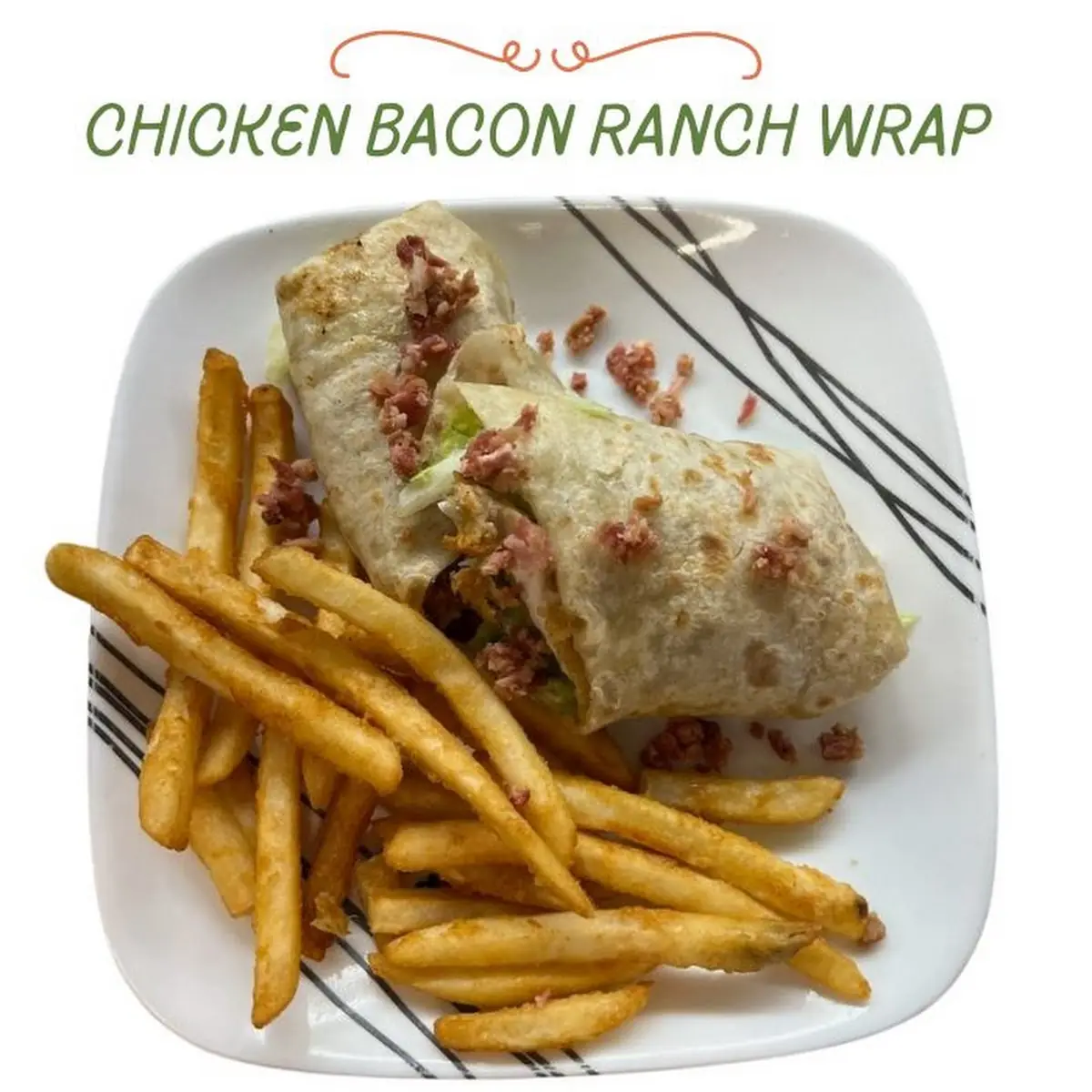 Chicken Bacon Wrap