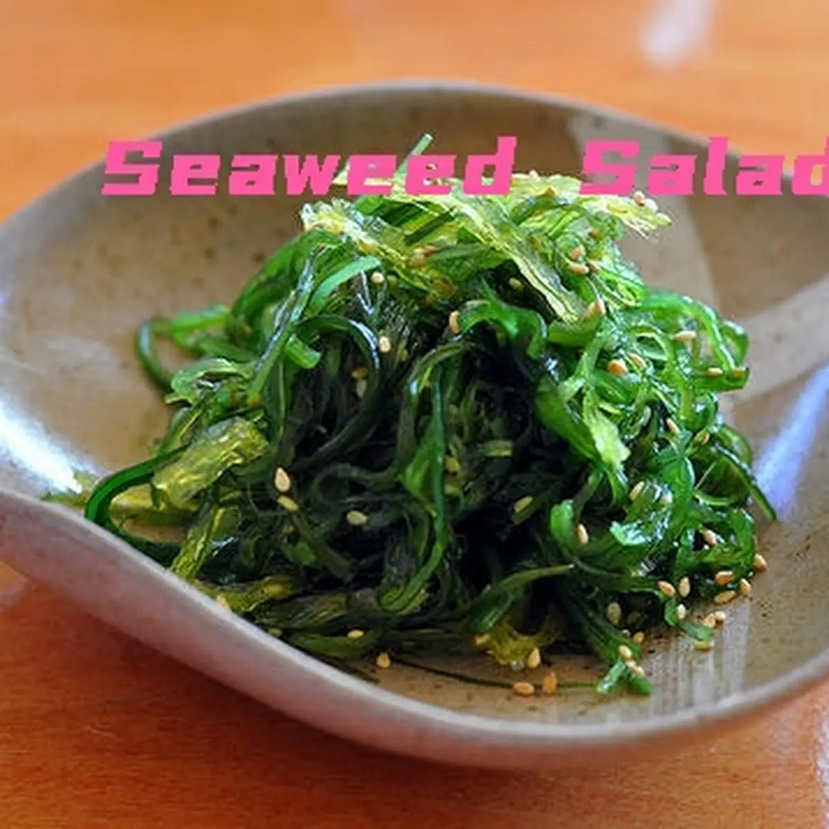 Seaweed Salad