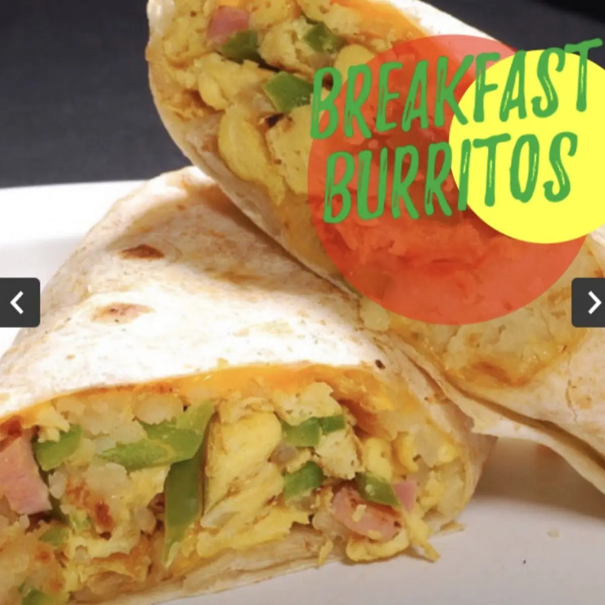 Loaded Breakfast Burrito