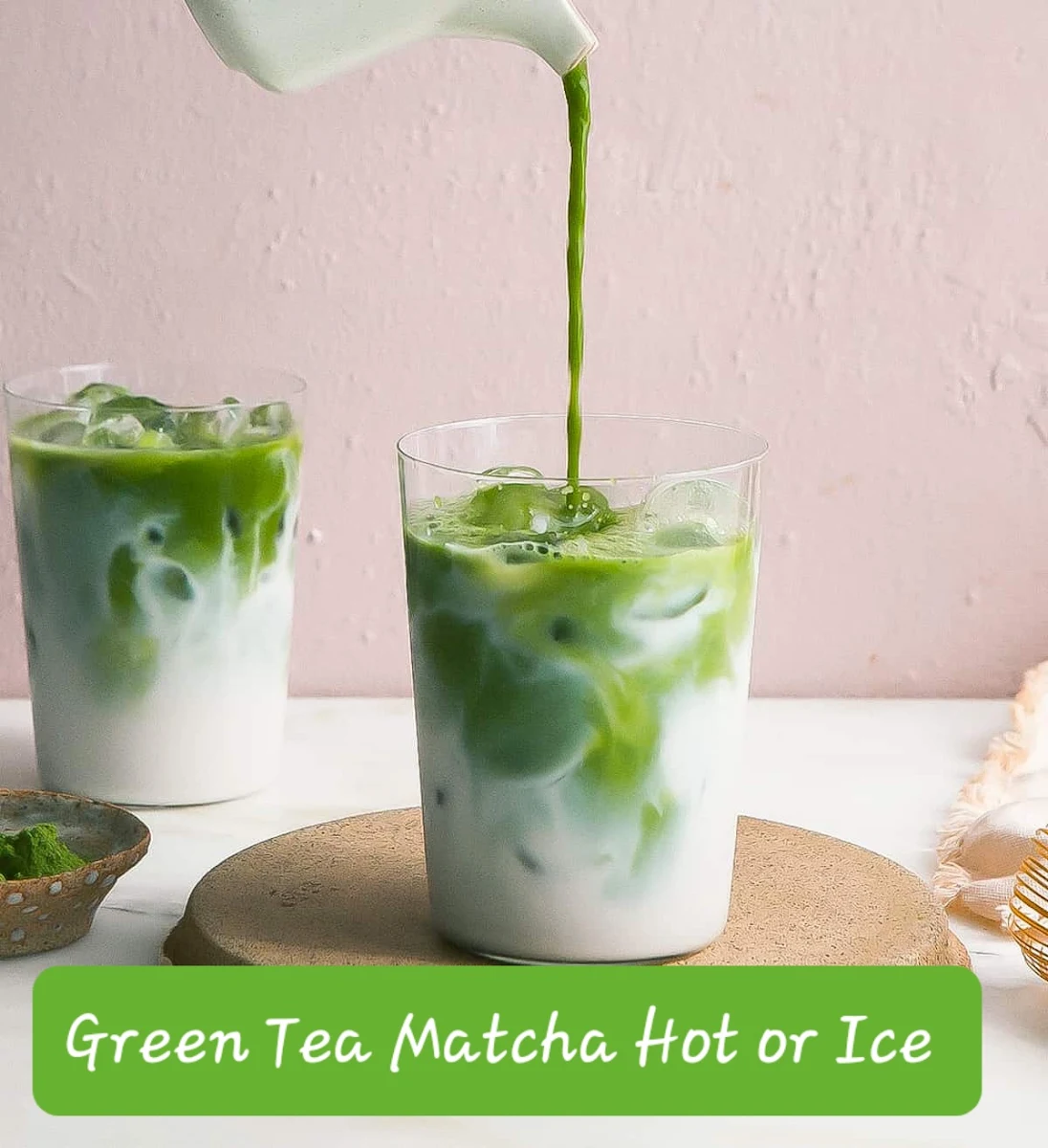 Green Tea Matcha