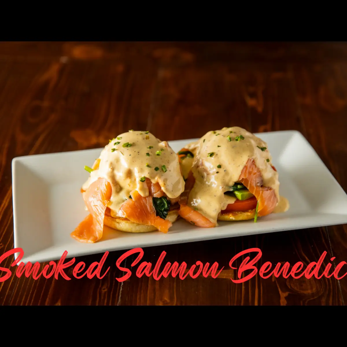 Smoked Salmon Benedict