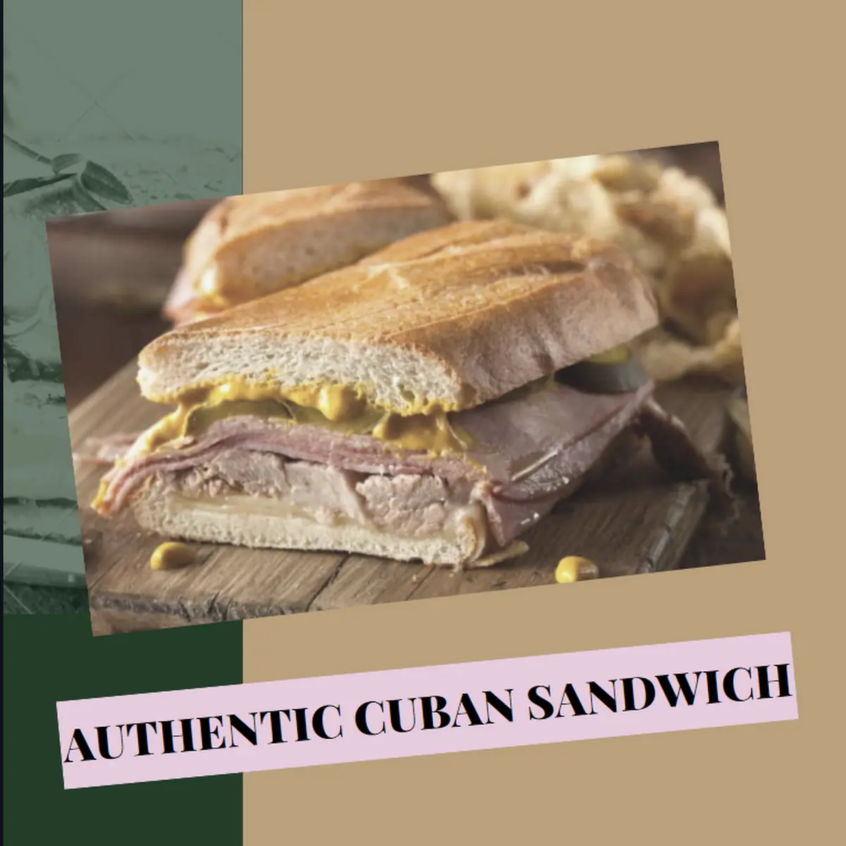 Authentic Cuban Sandwich