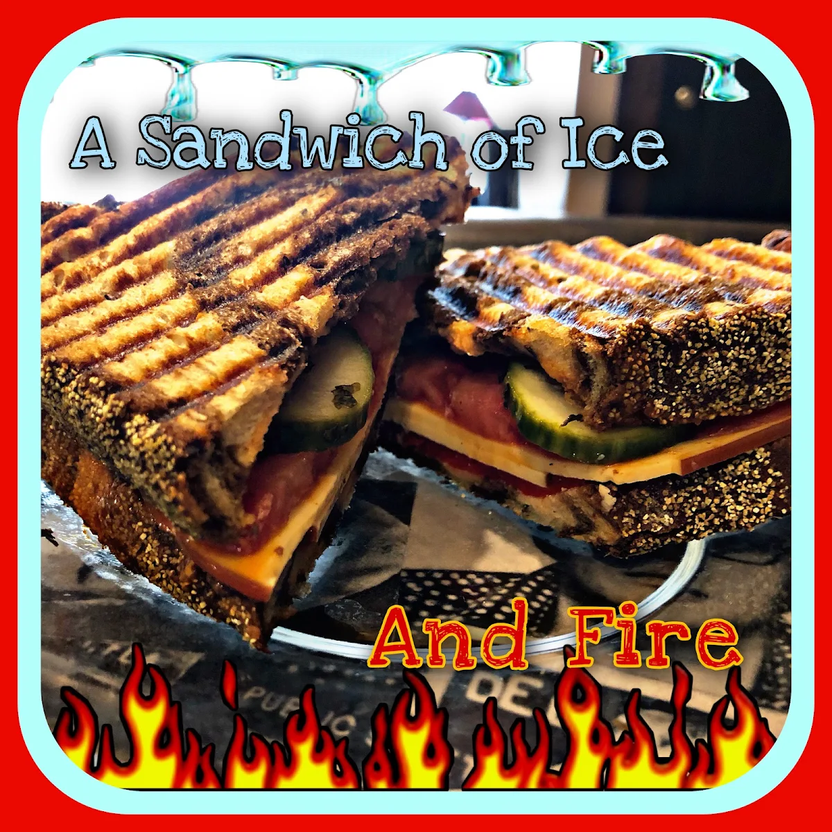 A Sandwich of Ice and Fire