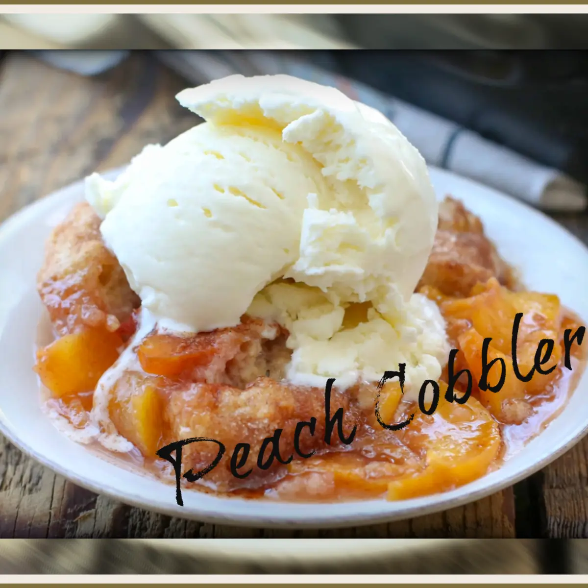 Peach Cobbler