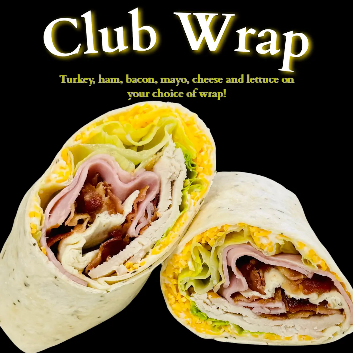 Turkey Bacon Ranch Wrap