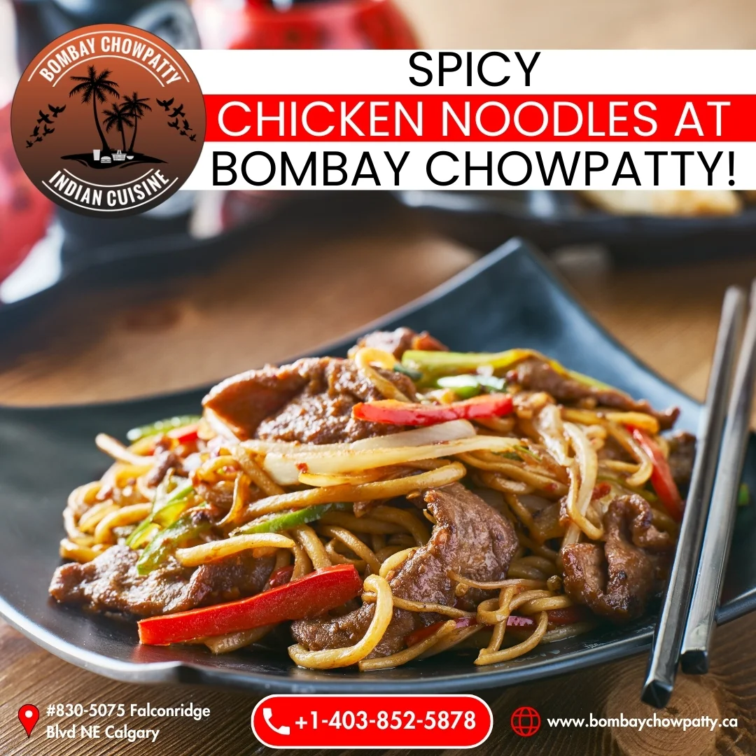 Chicken Noodles STA CE Chilli Chicken, Bombay Chowpatty