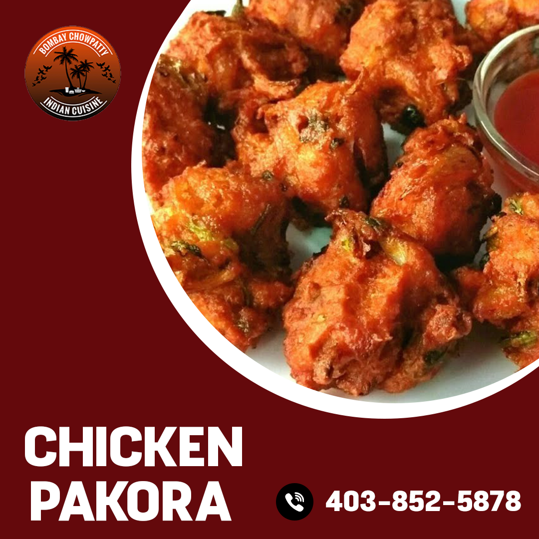 Chicken Pakora, Bombay Chowpatty