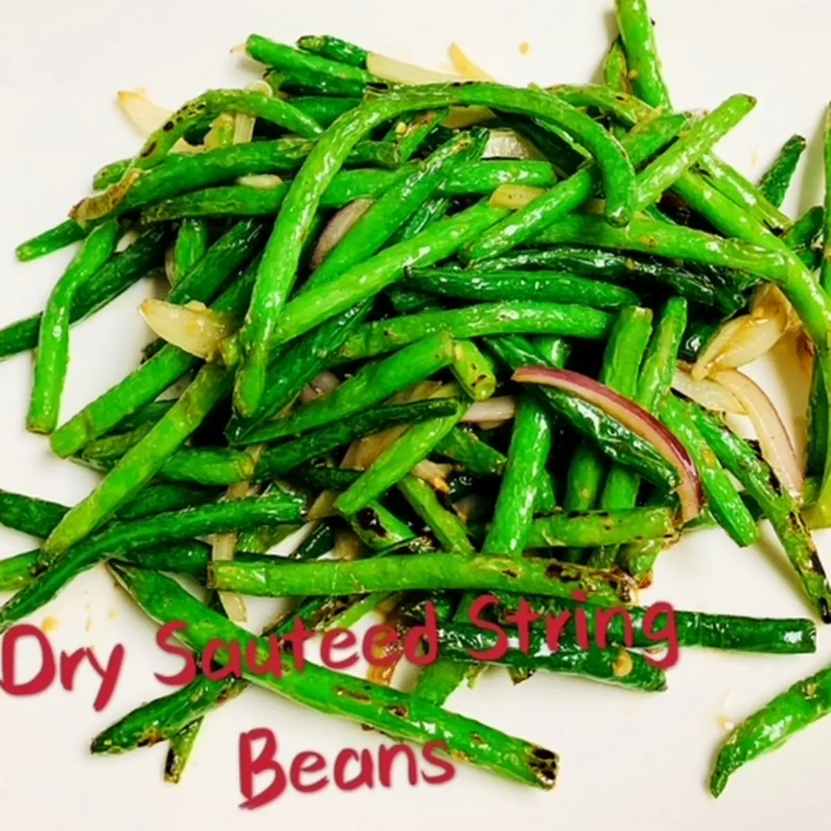 Dry Sauteed String Beans