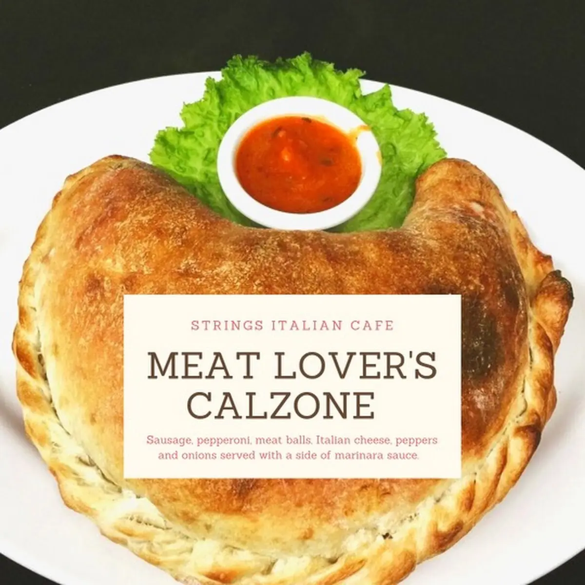 Meat Lover's Calzone