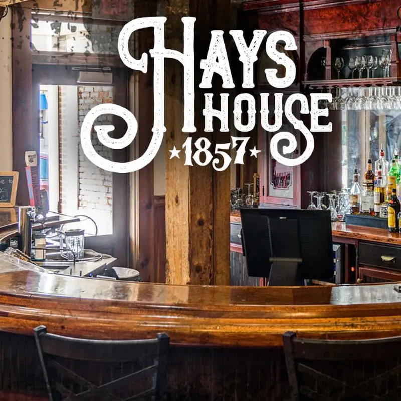 Hays House 1857 Restaurant & Tavern