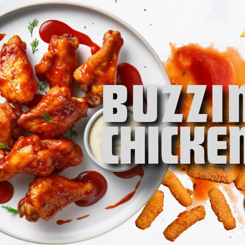 BUZZIN CHICKEN