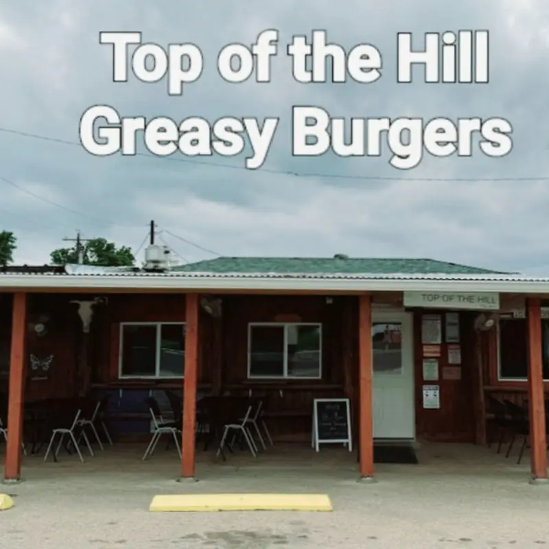 Top of the Hill-Greasy Burgers