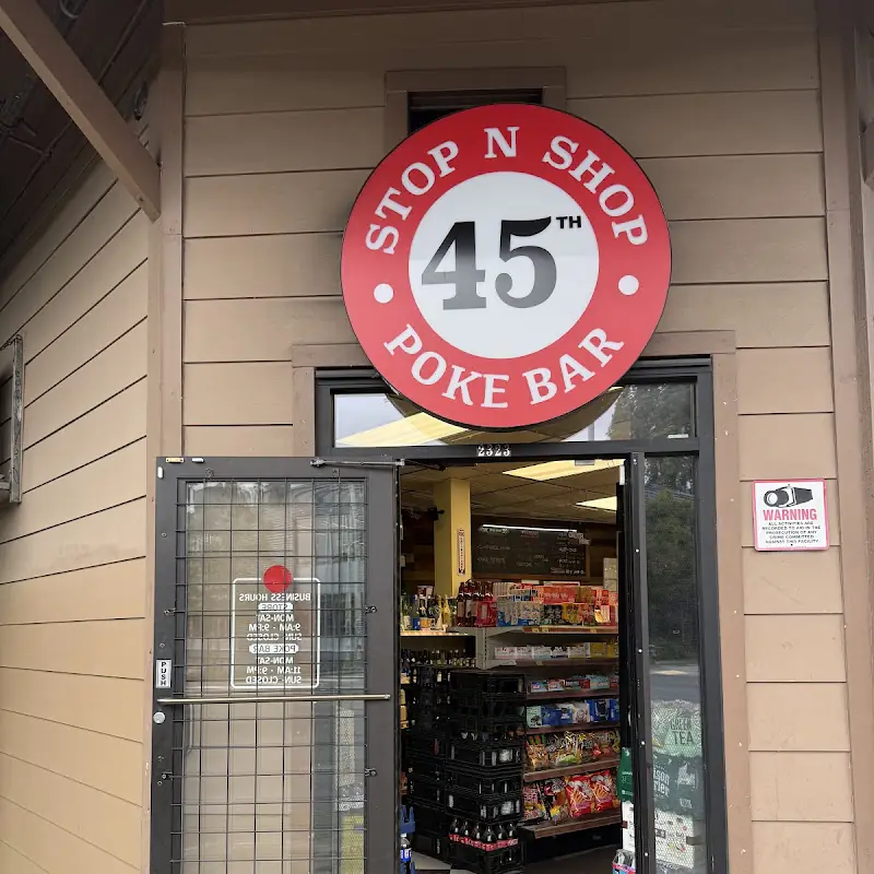 45th Stop N Shop & Poke Bar