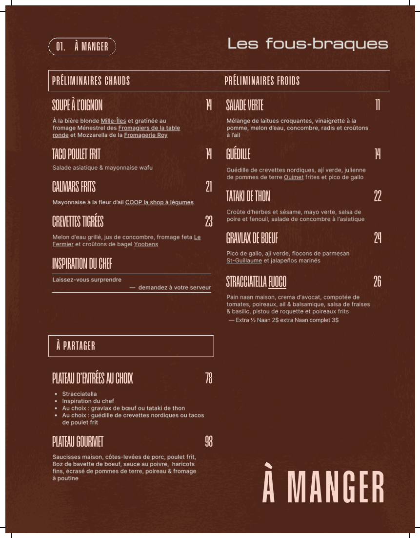 Menu, Les Fous-braques